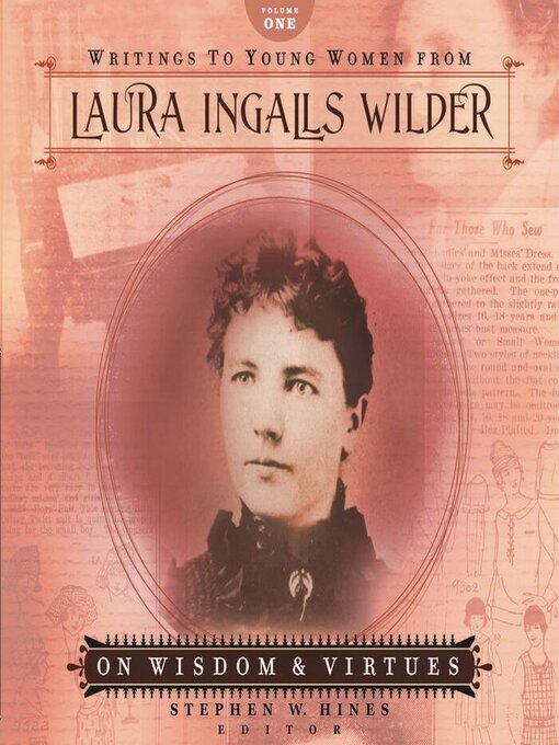 Title details for Writings to Young Women from Laura Ingalls Wilder, Volume One by Laura Ingalls Wilder - Wait list